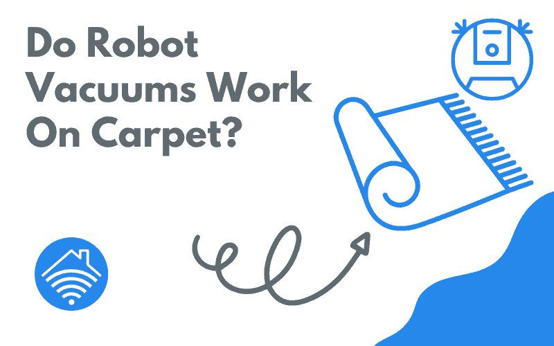 Do Robot Vacuums Work On Carpet